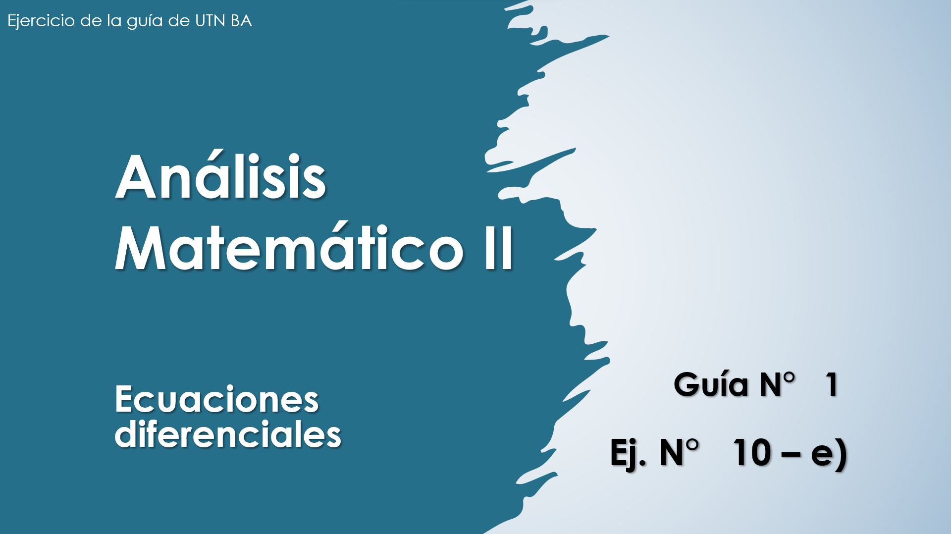 Guia 1 - ej 10 e